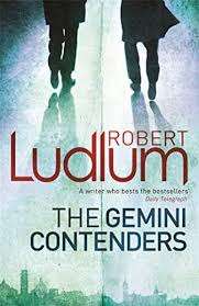 The Gemini Contenders : Robert Ludlum  (Paperback)