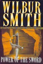 Power of The Sword : Wilbur Smith  (Paperback)