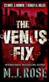 The Venus Fix : M.J. Rose  (Paperback)