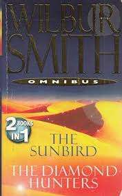 The Sunbird/The Diamond Hunters: Wilbur Smith  (Paperback)