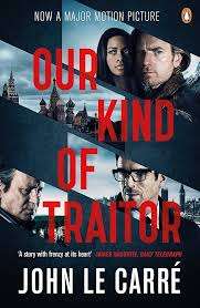 Our Kind of Traitor : John Le Carre  (Paperback)