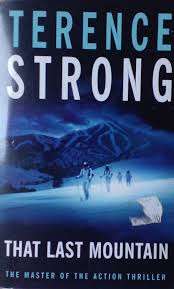 That Last Mountain : Terence Strong (Paperback)