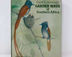 Geoff Lockwood`s Garden Birds of Southern Africa  (Hardcover)