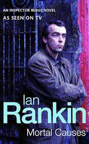 Mortal Causes: Ian Rankin  (Paperback)
