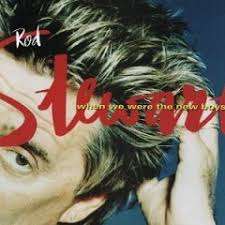 Rod Stewart - when we were the new boys - CD
