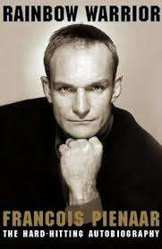 Rainbow Warrior - Francois Pienaar - The hard-hitting Autobiography (Hardcover)