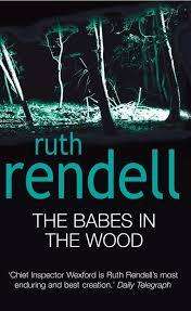 The Babes in the Wood: Ruth Rendell (Paperback)