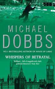 Whispers of Betrayal : Michael Dobbs (Paperback)