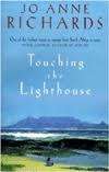 Touching the Lighthouse : Jo Anne Richards  (Paperback)