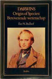 Darwins Origin of Species: Betoverende wetenschap: Ilse N. Bulhof