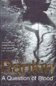 A Question of Blood: Ian Rankin  (Paperback)