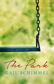 The Park : Gail Schimmel  (Paperback)