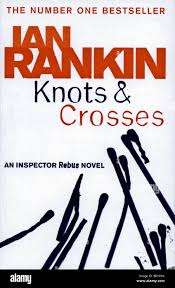 Knots & Crosses : Ian Rankin  (Paperback)