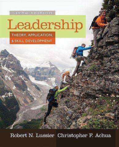 Leadership: Theory, Application, & Skill Development
