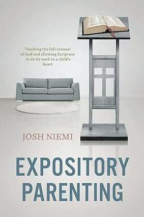 Expository Parenting Paperback