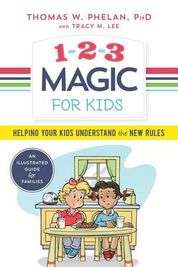 1-2-3 Magic for Kids: Helping Your Kids Understand the New Rules - Paperback