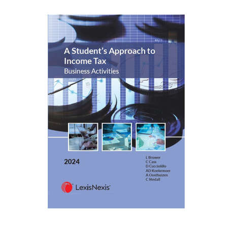 A Student's Approach to Income Tax: Business Activities 2024