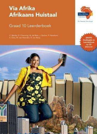 Via Afrika Afrikaans: Gr 10: Leerdersboek