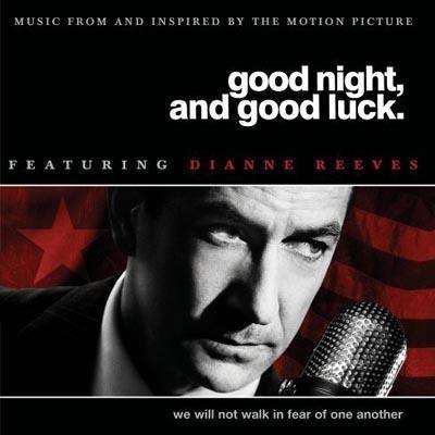 Good Night, And Good Luck. (Original Soundtrack)