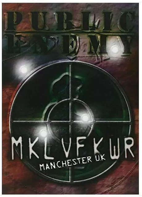 Public Enemy: MKLVFKWR MANCHESTER UK The Revolverlution Tour 2003 2 DVD