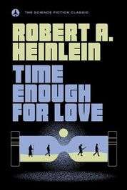 Time Enough for Love - Paperback