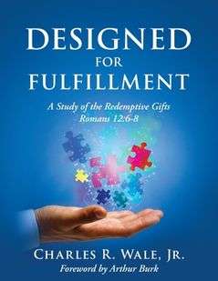 Designed for Fulfillment by Charles R. WalePaperback / Softback - Paperback