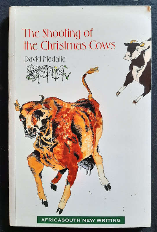 The Shooting Of The Christmas Cows (Stories)