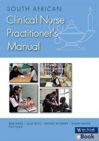 SOUTH AFRICAN CLINICAL NURSE PRACTITIONER'S MANUAL
