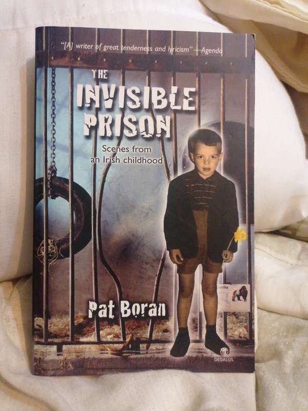 The Invisible Prison: Scenes from an Irish Childhood Book by Pat Boran