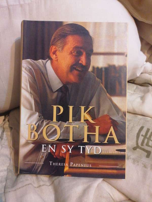 Pik Botha and his times Theresa Papenfus