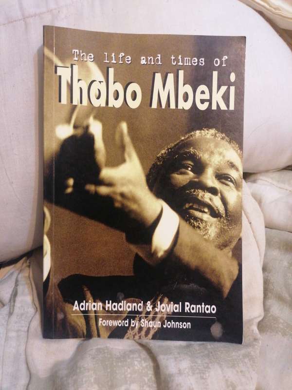 The Life and Times of Thabo Mbeki Book by Adrian Hadland and Jovial Rantao