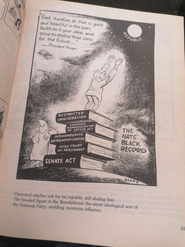 ACT BY ACT - 40 Years of Nationalist rule in South Africa, A Cartoon History of Apartheid- Abe Berry
