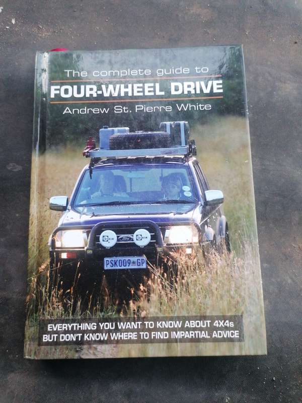The Complete Guide to Four-Wheel Drive  By: White, Andrew St. Pierre