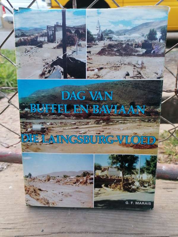 DAG VAN BUFFEL EN BAVIAAN DIE LAINGSBURG VLOED DEUR G.F MARAIS