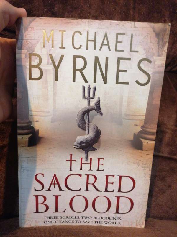 The sacred blood Book by Michael Byrnes