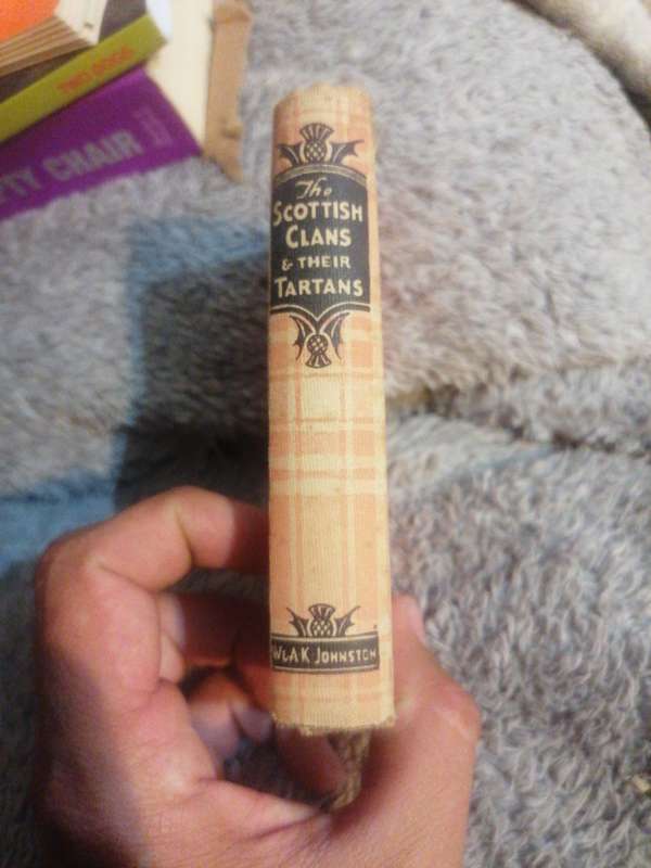 The Scottish Clans and Their Tartans By W A K Johnston Ltd 1949