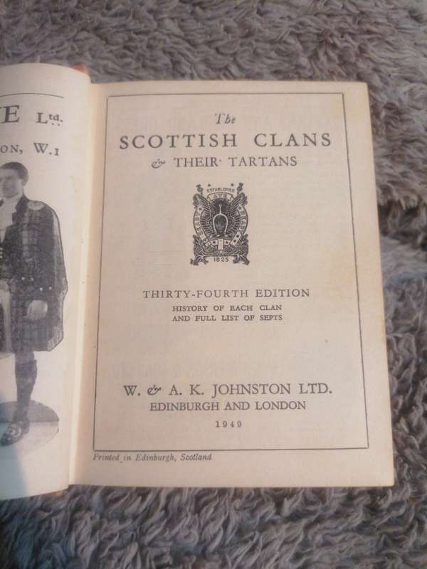 The Scottish Clans and Their Tartans By W A K Johnston Ltd 1949