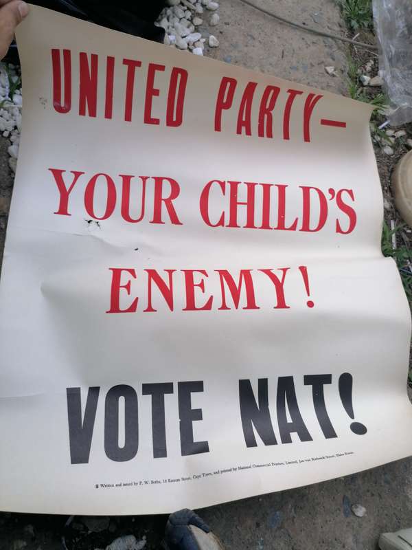Rare find a original apartheid National party poster