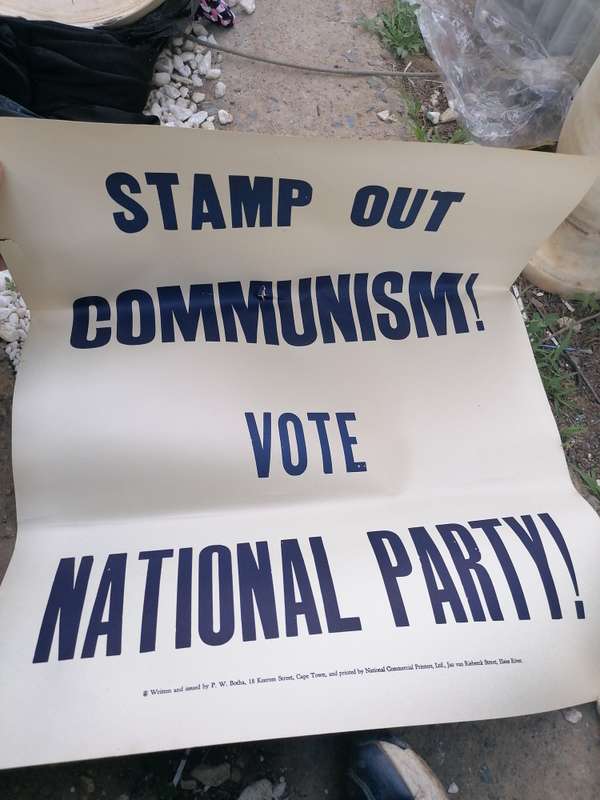 Rare find a original apartheid National party poster
