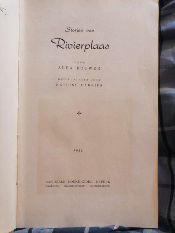 Stories van Rivierplaas deur Alba bouwer 1955 eerste druk . Geteken