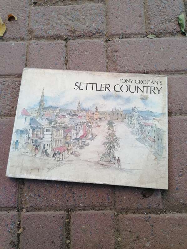 TONY GROGAN`S SETTLER COUNTRY 1980 FIRST PRINT