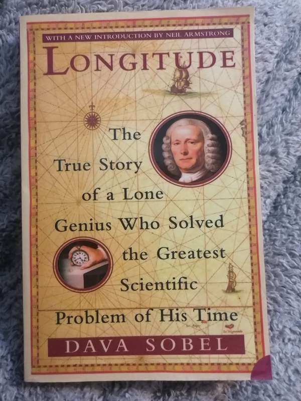 Longitude: The True Story of a Lone Genius Who Solved the Greatest Scientific Problem of His Time Bo