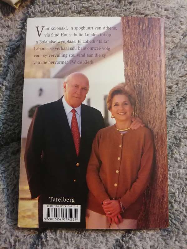 Elita and her life with FW De Klerk. Martie Retief Meiring.