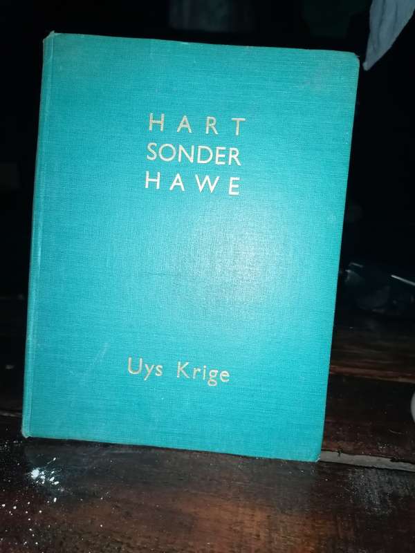 HART SONDER HAWE  Uys Krige