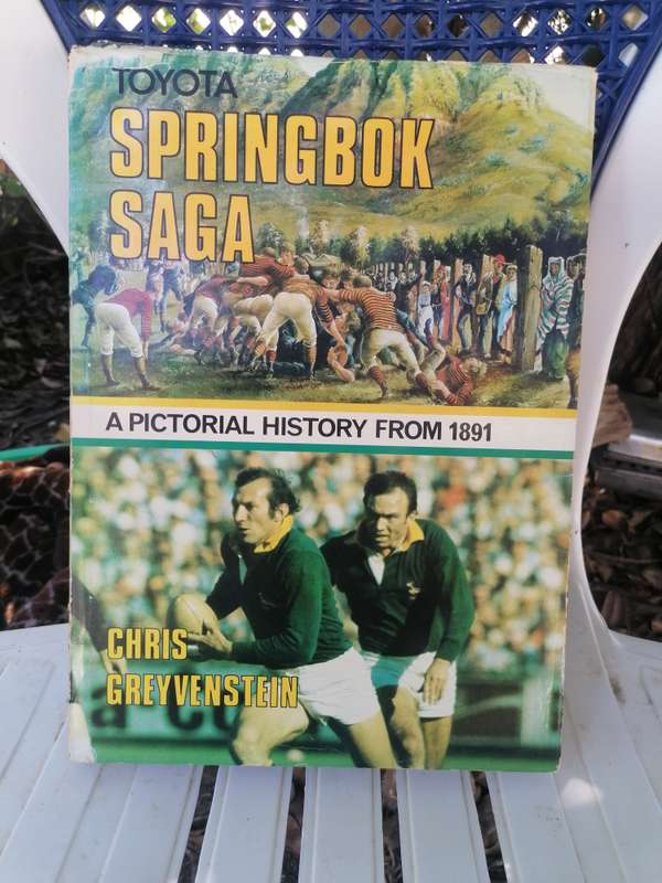 SPRINGBOK SAGA S PICTORIAL HISTORY FROM 1891 BY CHRIS GREYVENSTEIN
