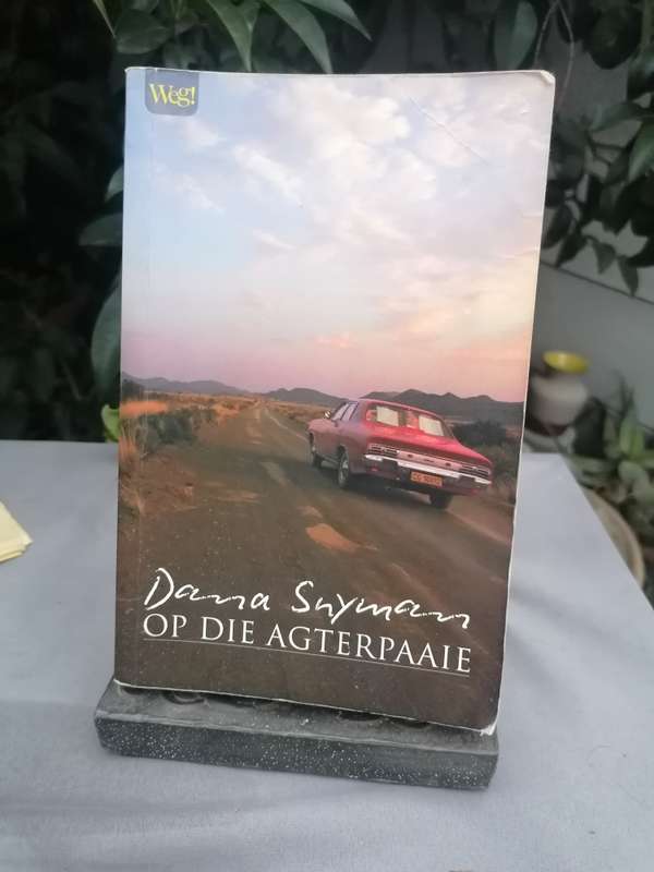 Op die agterpaaie / Dana Snyman