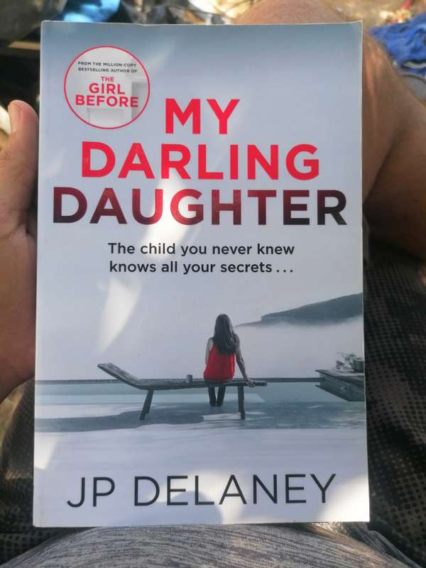 My Darling Daughter the addictive, twisty thriller from the author of THE GIRL BEFORE