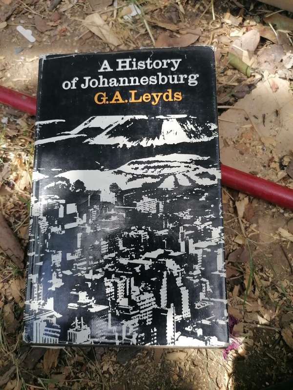 A history of Johannesburg Book by Gerald Anton Leyds