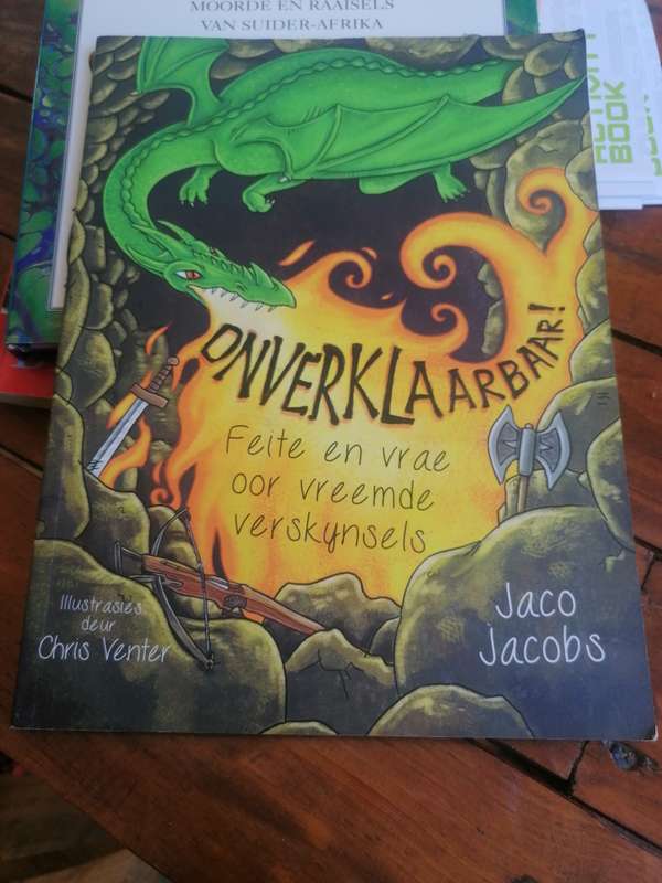 Onverklaarbaar by Jaco Jacobs Illustrated by Chris Venter