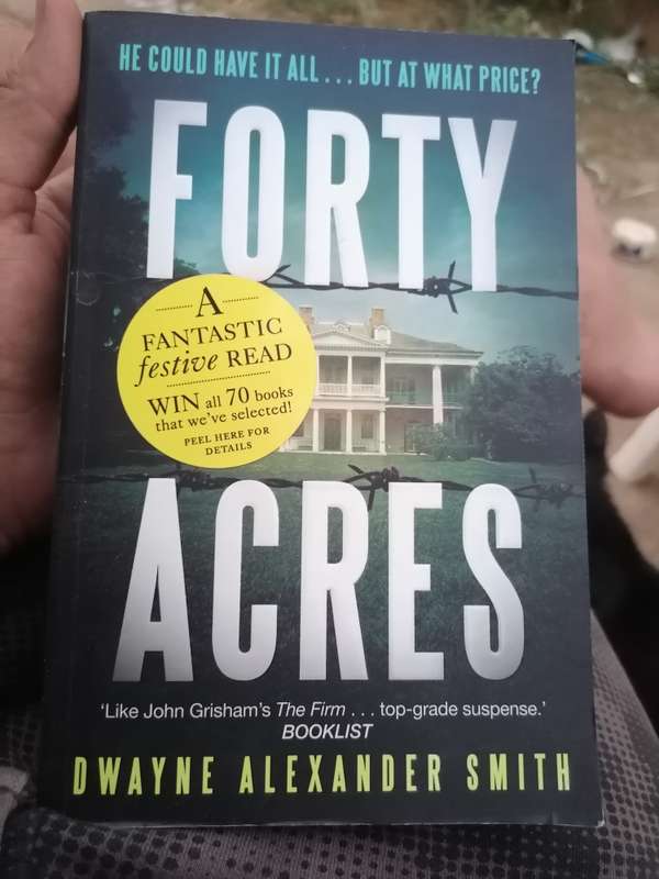 Forty Acres Book by Dwayne Alexander Smith
